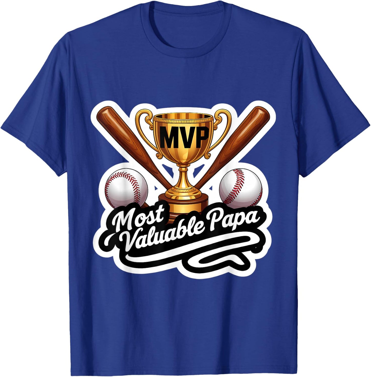 Most Valuable Papa Baseball Dad Coach Player Father's Day T-Shirt - T-Shirt | Royal