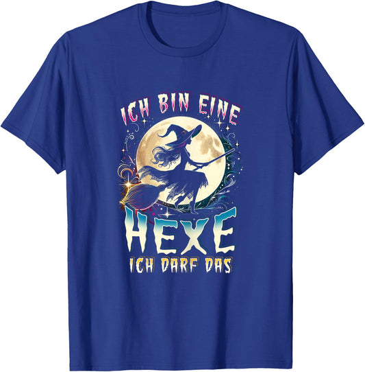 with German Text "Ich Bin Eine Hexe Ich Darf Das Lustiges Hexen Ich, black T-Shirt - T-Shirt | Royal