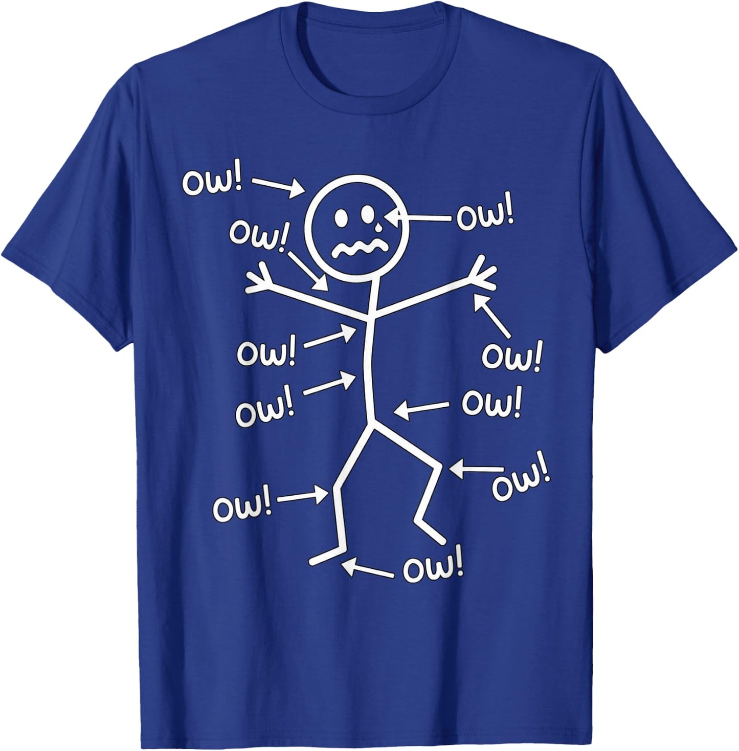Ow Ow Ow Funny Chronic Pain Awareness Comedy Stick Character T-Shirt - T-Shirt | Royal