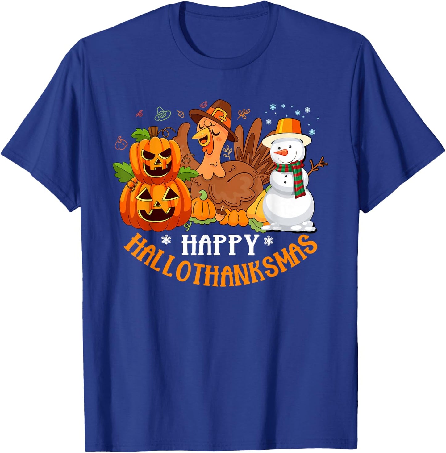 Happy Hallothanksmas Halloween Thanksgiving Christmas Day T-Shirt - T-Shirt | Royal