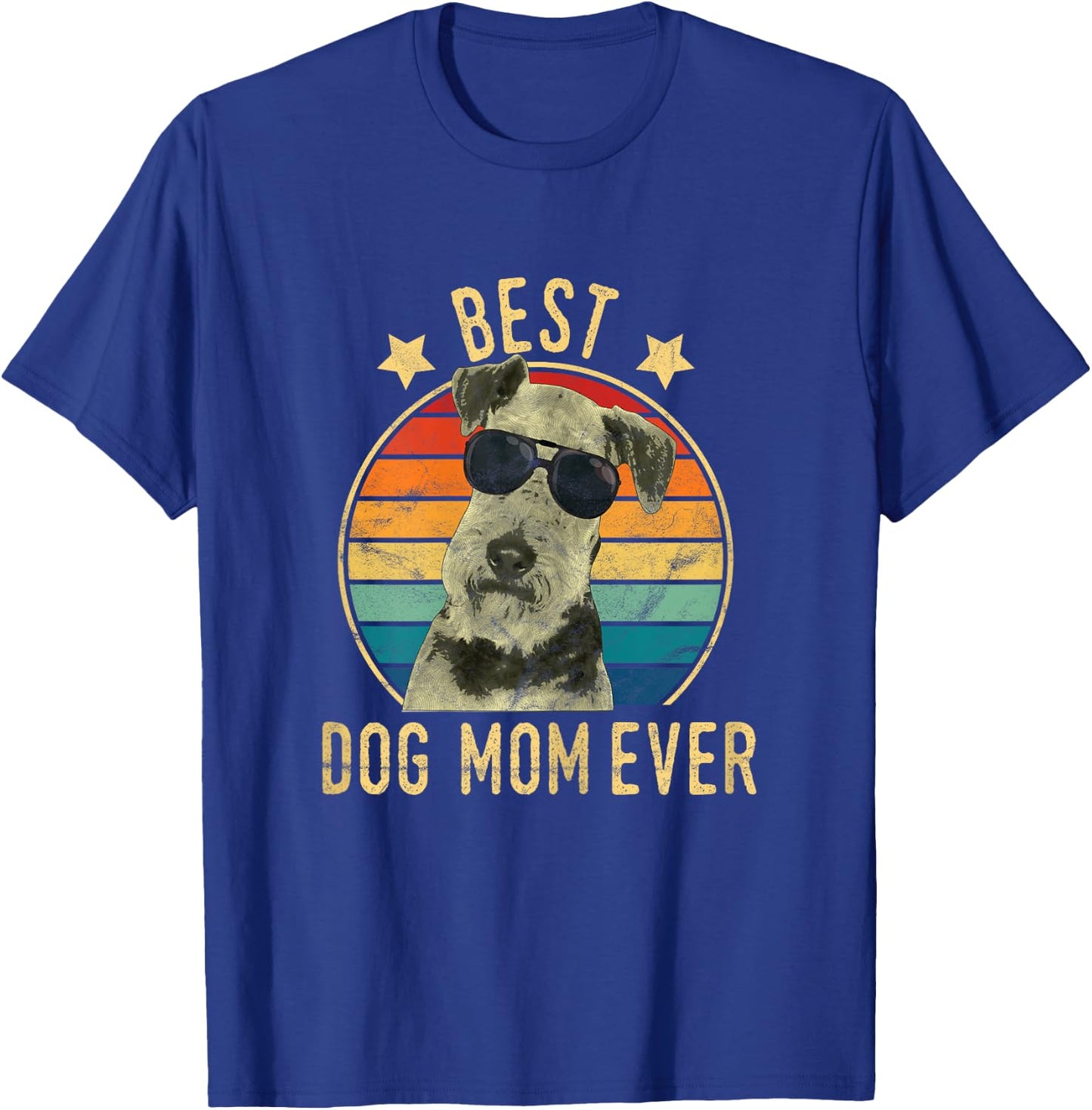 Best Dog Mom Ever Airedale Terrier Mother's Day Gift T-Shirt - T-Shirt | Royal