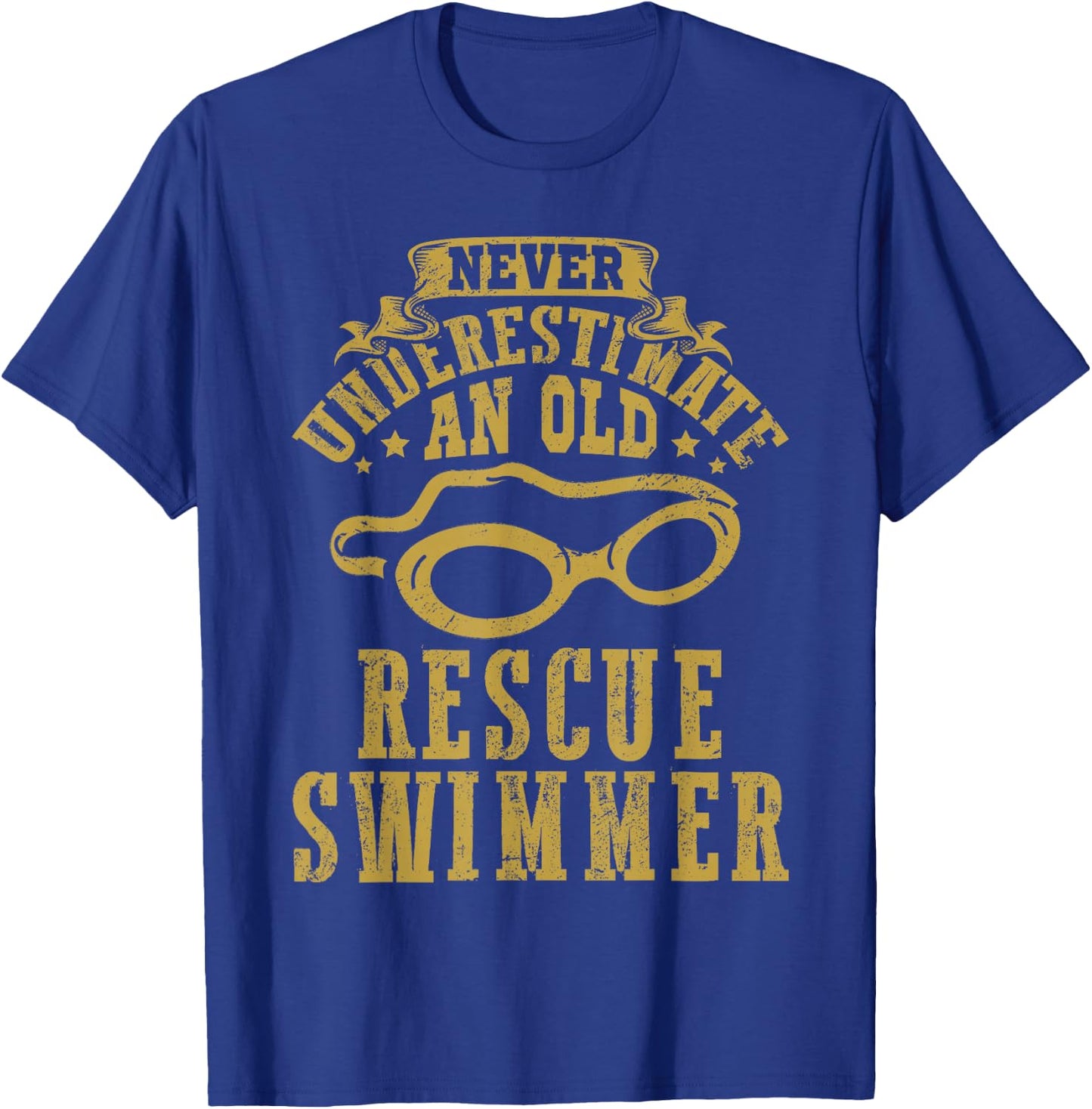 Never underestimate an old Rescue Swimmer Search Coast Guard T-Shirt - T-Shirt | Royal