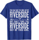 Girl Out Of Riverside California Hometown Home Riverside T-Shirt - T-Shirt | Royal