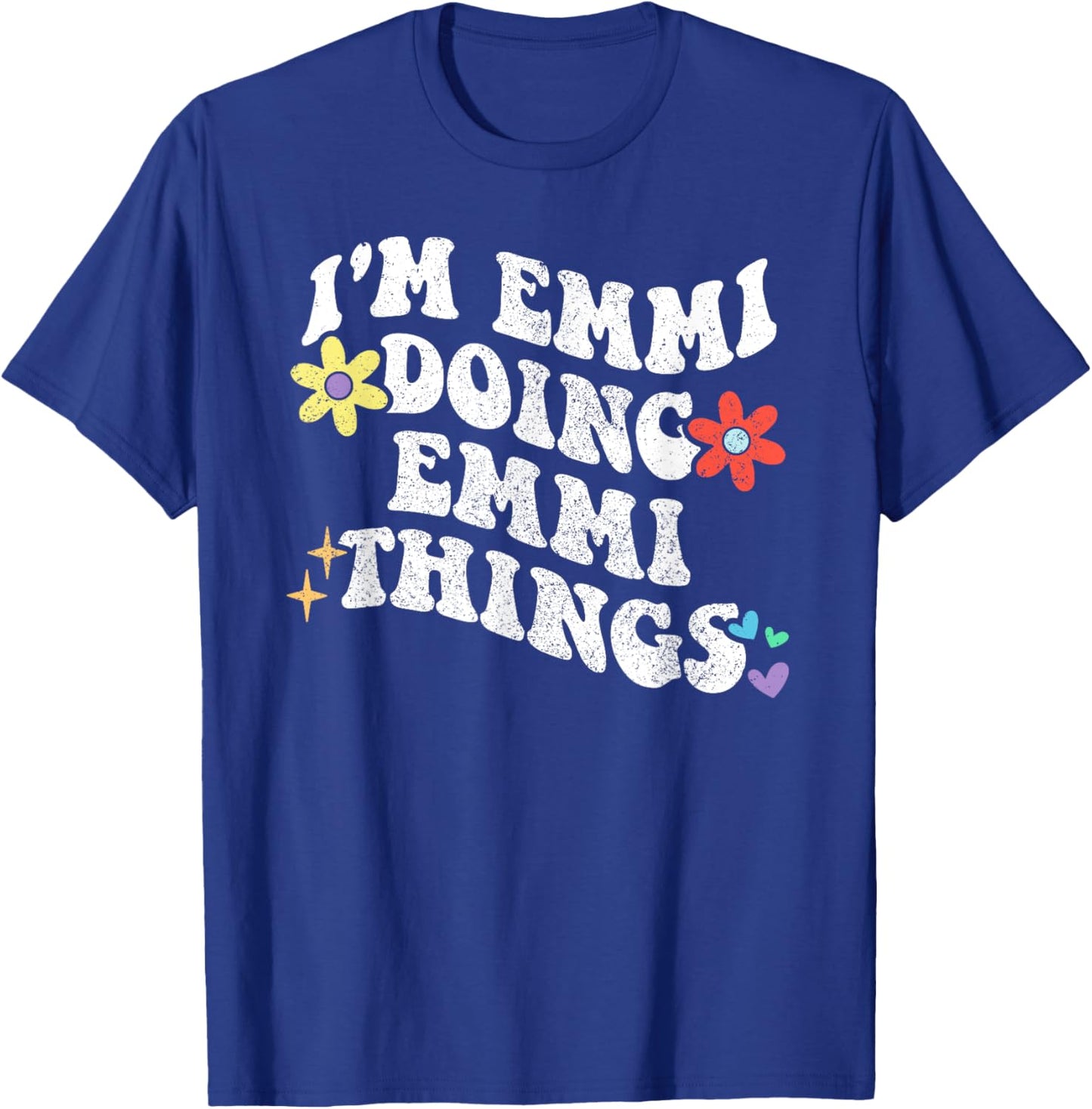 Retro Groovy Im EMMI Doing EMMI Things Funny Mother's Day T-Shirt - T-Shirt | Royal