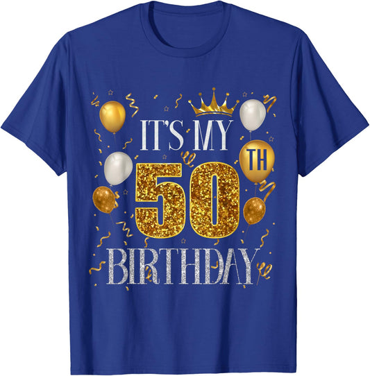 Its My 50th Birthday Happy 1973 Birthday Women T-Shirt - T-Shirt | Royal