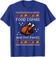 Thanksgiving Food Comas Fat Pants Ugly Sweater Men Women Kid T-Shirt - T-Shirt | Royal