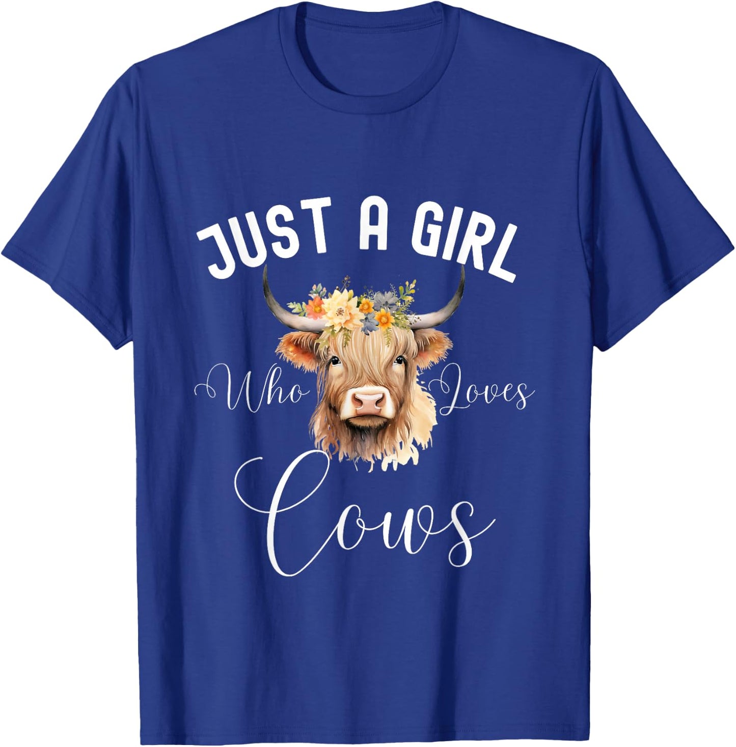 Just a Girl Who Loves Cows Funny Cute Cow for Girls Women T-Shirt - T-Shirt | Royal