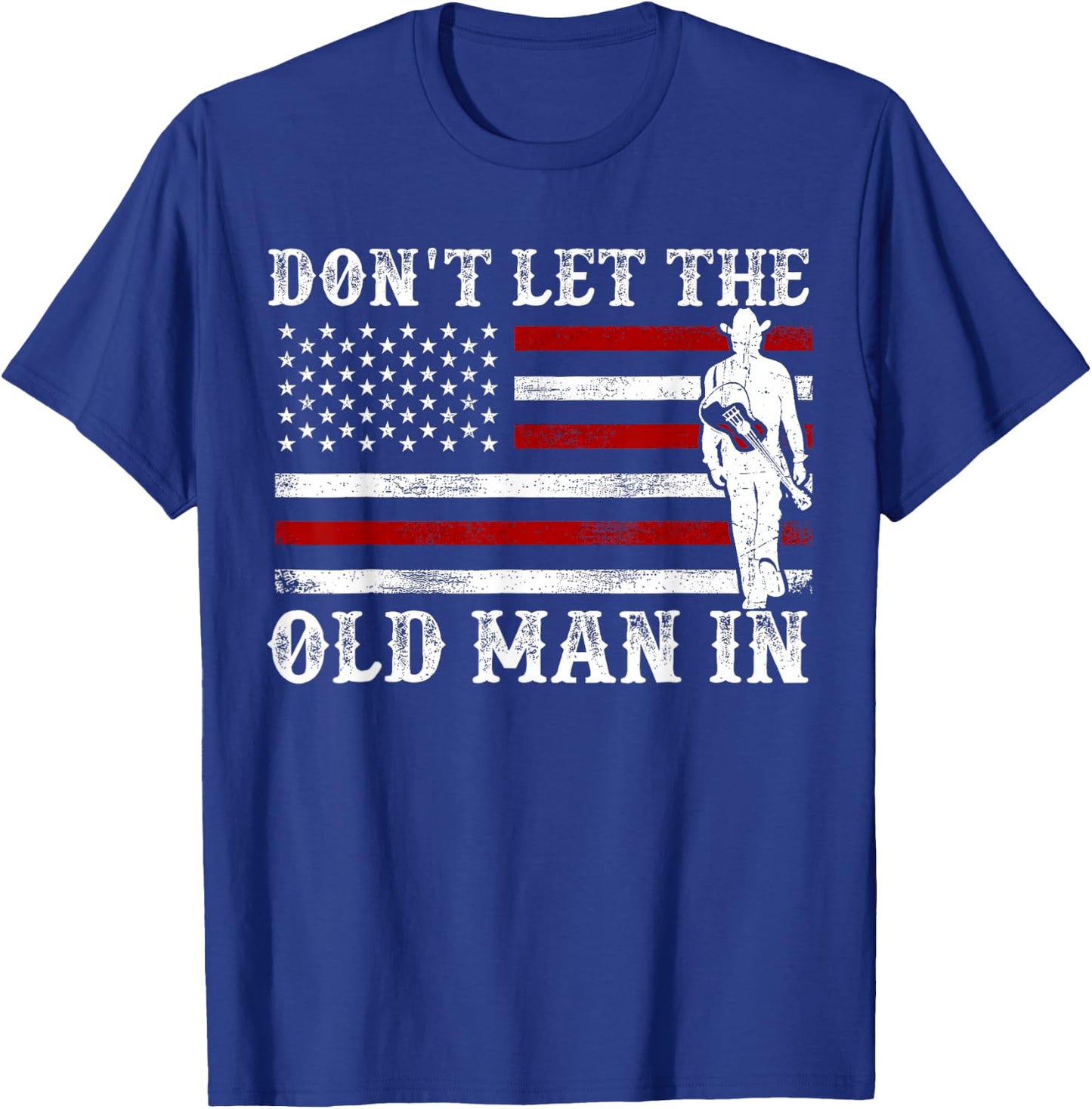 Don't Let The Old Man in Cowboy US Flag Women T-Shirt - T-Shirt | Royal