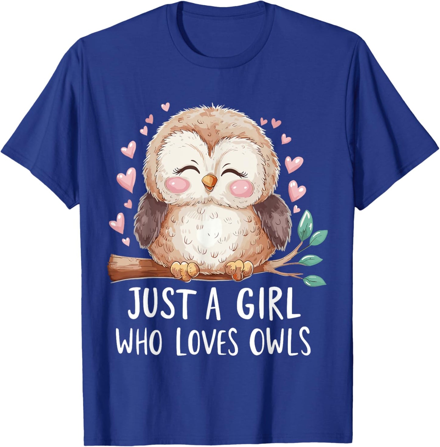 Just a Girl Who Loves Owls Cute Owl T-Shirt - T-Shirt | Royal