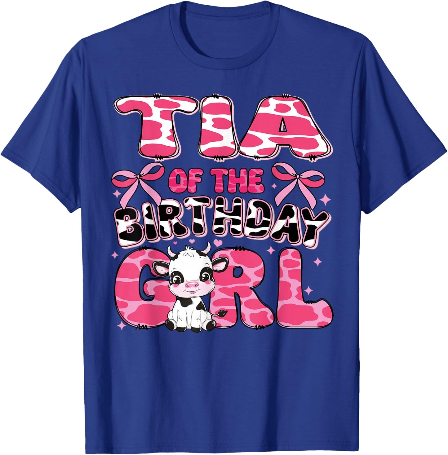 Tia of the Birthday Girl Cow Farm 1st Birthday Family T-Shirt - T-Shirt | Royal