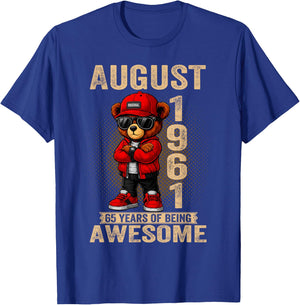 August 65th Birthday Men Women 1961 Awesome Teddy Bear T-Shirt - T-Shirt | Royal