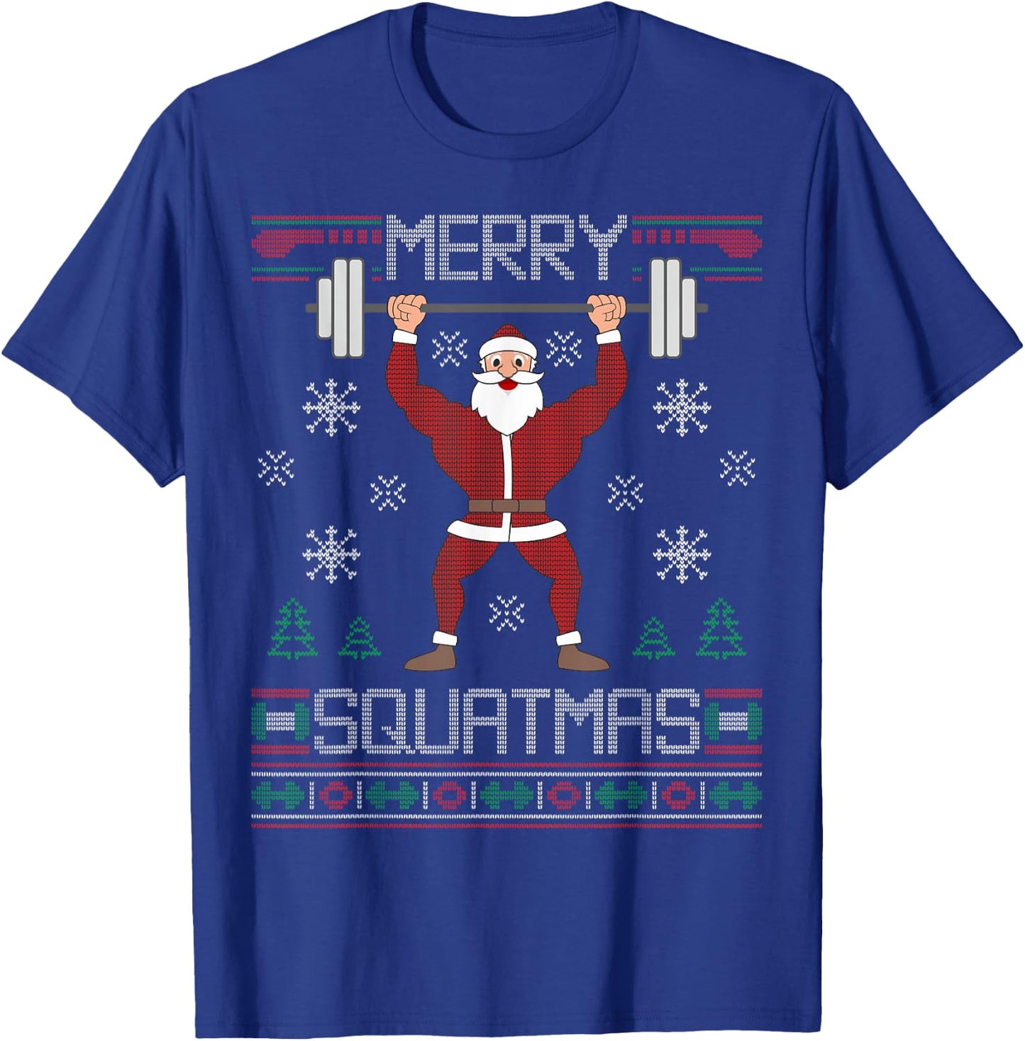 Merry Squatmas Ugly Christmas Sweater Squat Gym Santa Claus T-Shirt - T-Shirt | Royal