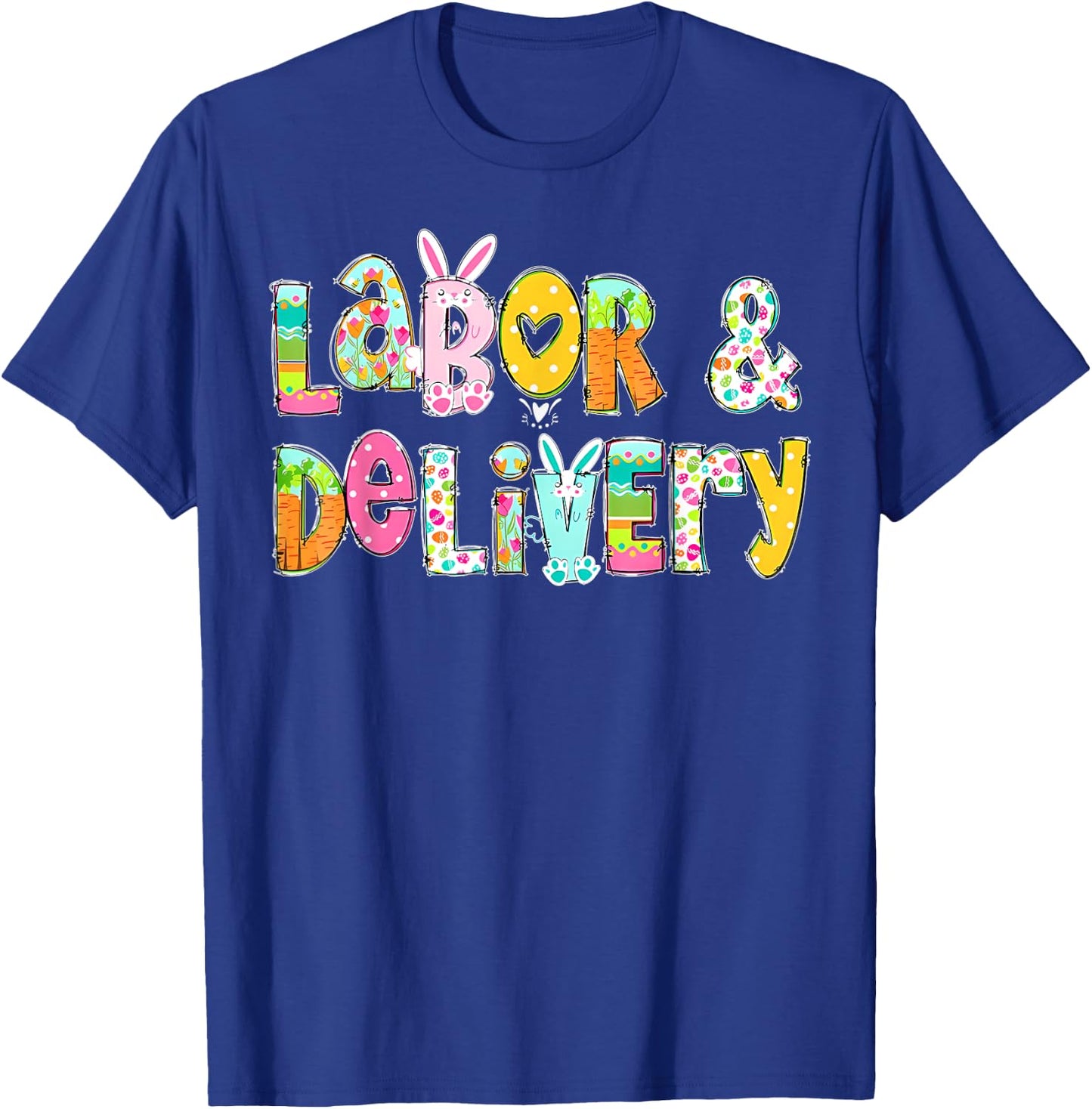 Labor And Delivery Easter Group Matching Team Easter Nurse T-Shirt - T-Shirt | Royal