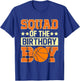 Squad Of The Birthday Boy Basketball Baller Kids T-Shirt - T-Shirt | Royal