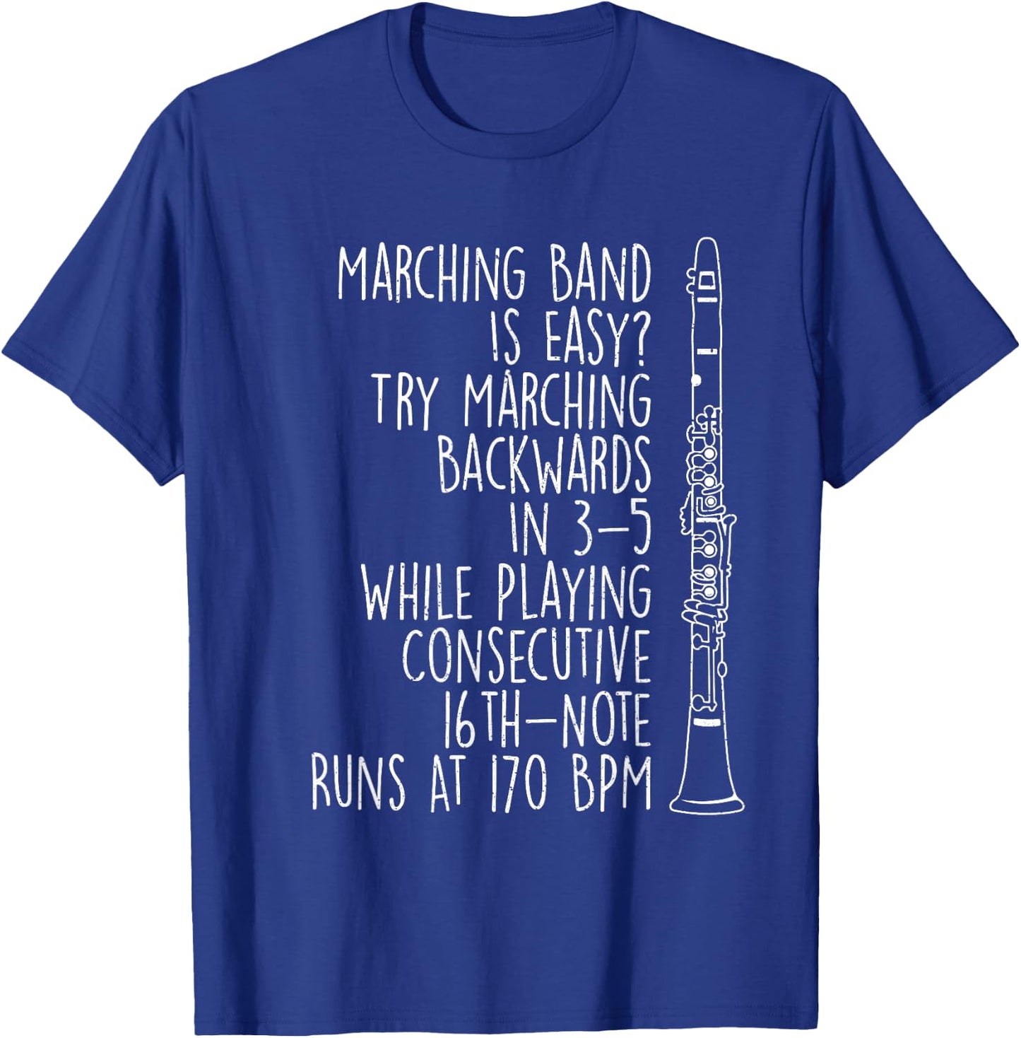Marching Band Is Easy - Music Clarinet Player Clarinetist T-Shirt - T-Shirt | Royal