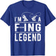 I’m A Fishing Legend Gift - Sarcastic Sayings Funny Fishing T-Shirt - T-Shirt | Royal