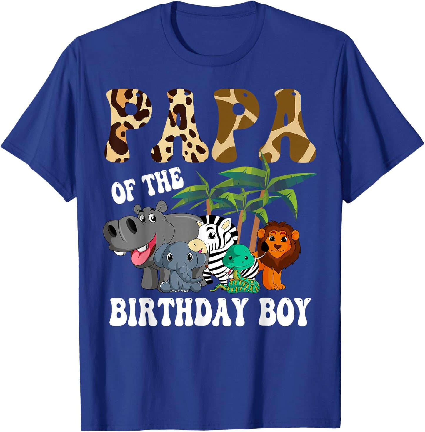Papa of the Birthday Boy Zoo Bday Safari Celebration T-Shirt - T-Shirt | Royal