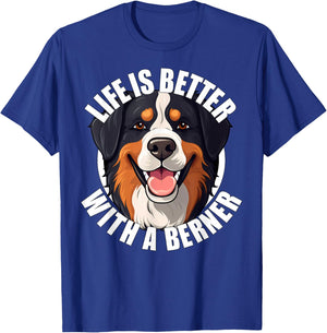 Life Is Better With a Berner Cute Bernese Mountain Dog T-Shirt - T-Shirt | Royal