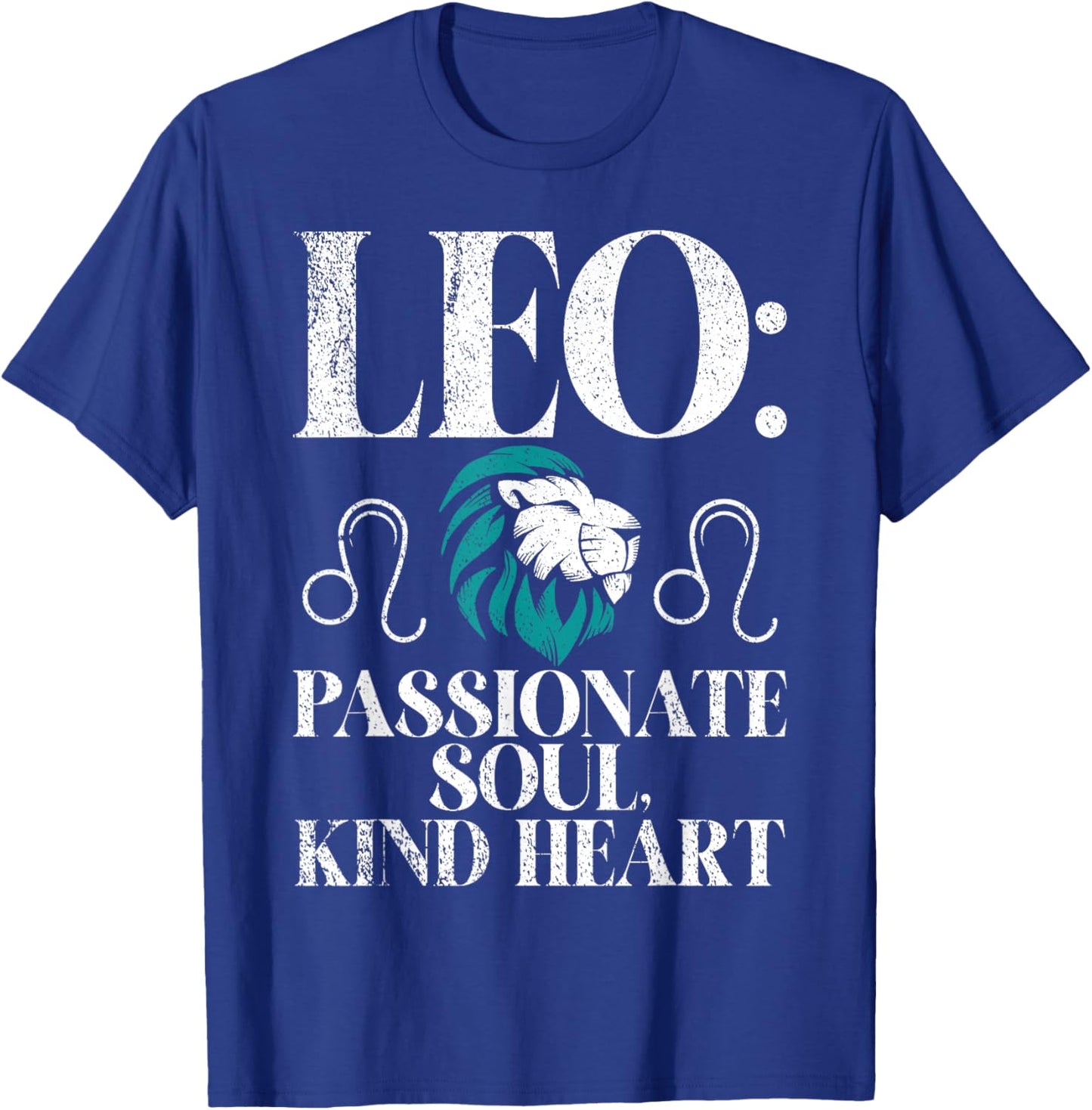 Leo passionate Sould kind Heart Leo Zodiac T-Shirt - T-Shirt | Royal