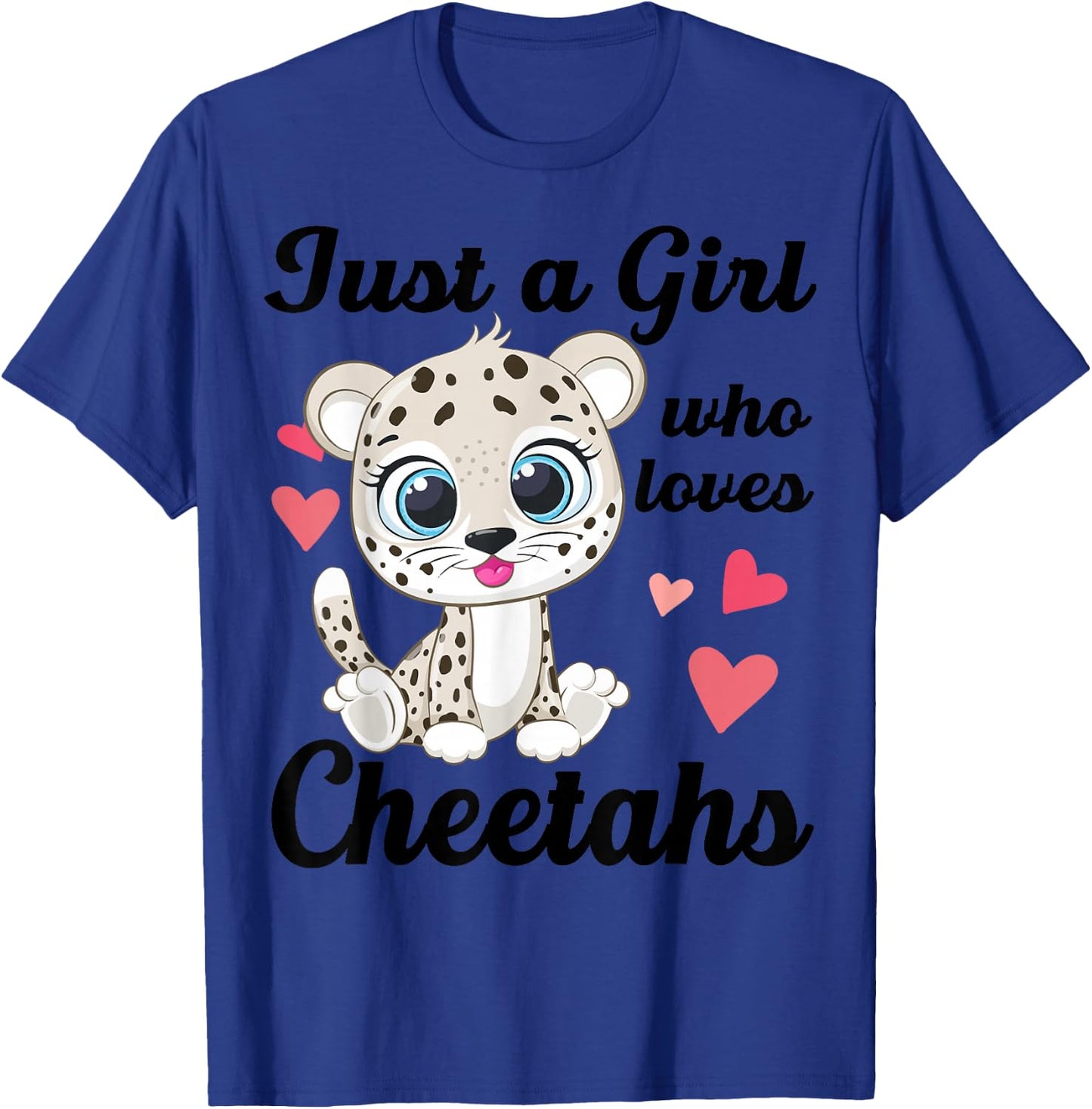 Cute Just A Girl Who Loves Cheetahs-Shirt Women Kids Toddler T-Shirt - T-Shirt | Royal