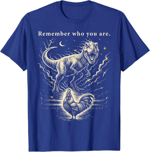 Remember Who You are Dinosaur Chicken Weston Vintage T-Shirt - T-Shirt | Royal