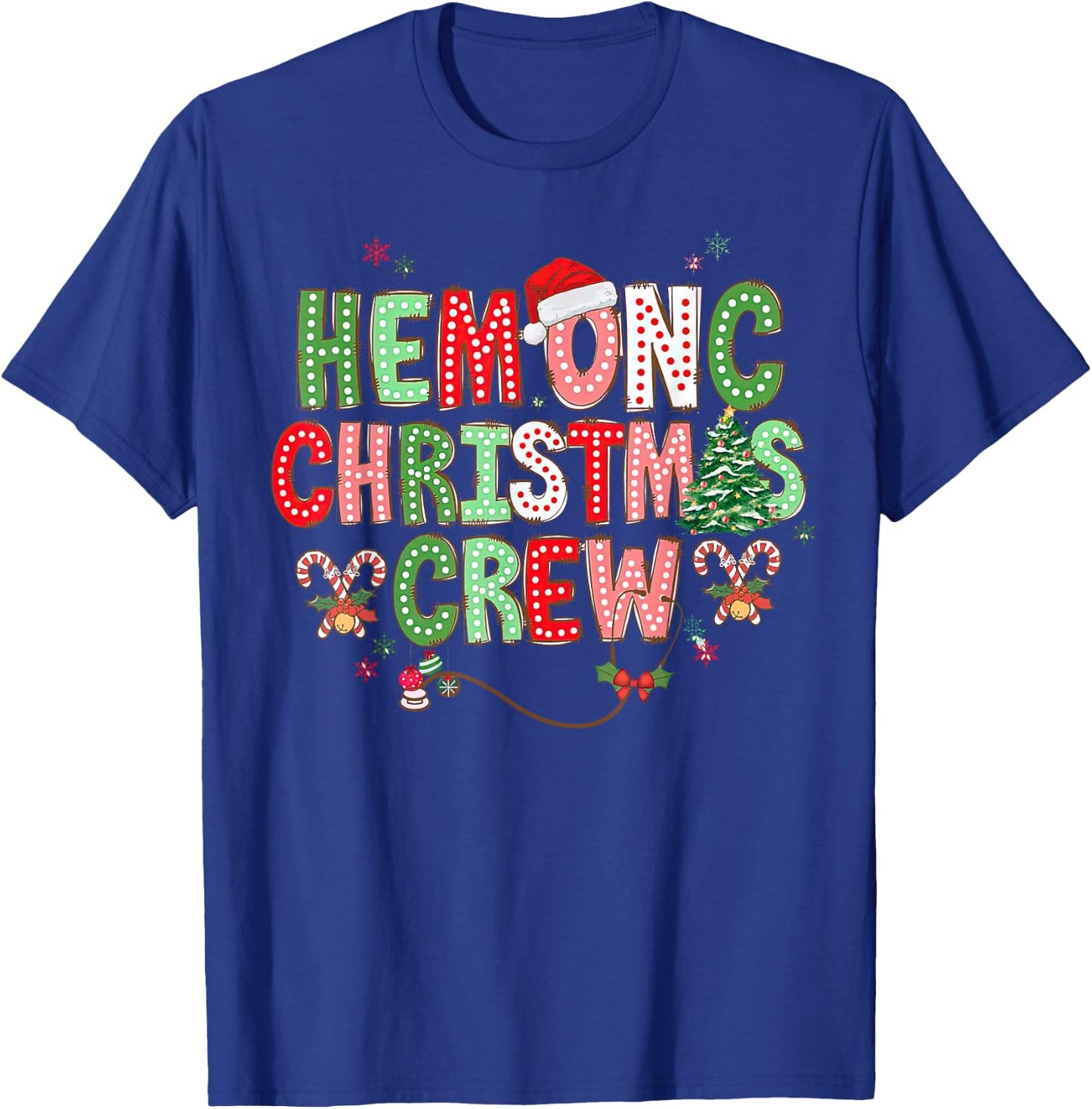 Christmas Hemonc Crew, Hematology Oncology Nurse Christmas T-Shirt - T-Shirt | Royal
