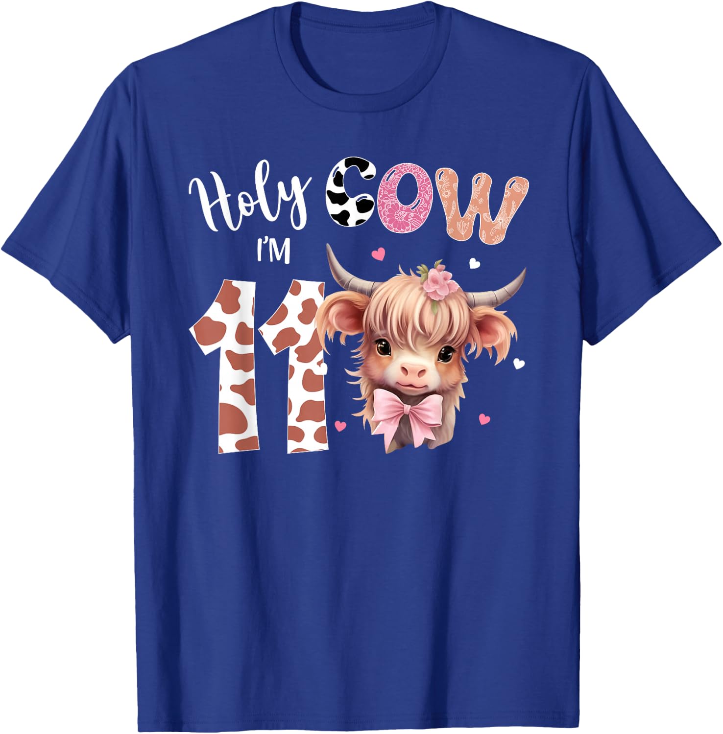 Holy Cow I'm 11 Highland Cow Print Shirt 11th Birthday Girl T-Shirt - T-Shirt | Royal