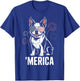 Boston Terrier 4th of July ‘Merica Patriotic T-Shirt - T-Shirt | Royal