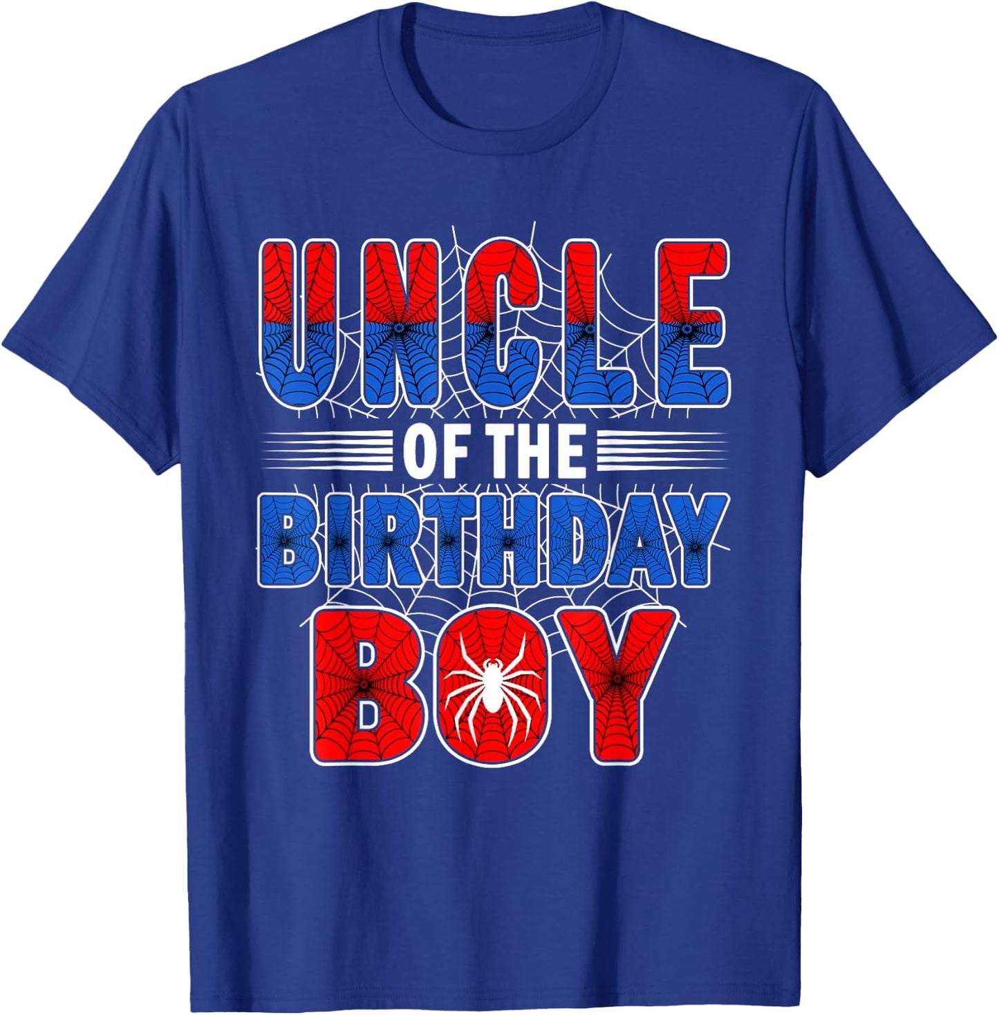 Uncle of The Birthday Boy Spider Web Birthday Party T-Shirt - T-Shirt | Royal