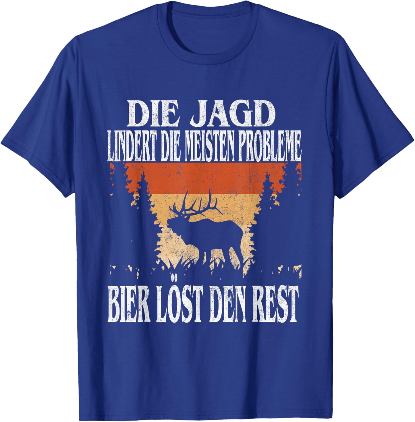 Jagdbekleidung Bier Jäger Jägerprüfung Jagdschein Die Jagd Löst Die Meisten Probleme Bier Den Rest Jäger Schwarz Klein Regulär EU S Kurzarm Crew-Ausschnitt -Erwachsene Männer T-Shirt - T-Shirt | Royal