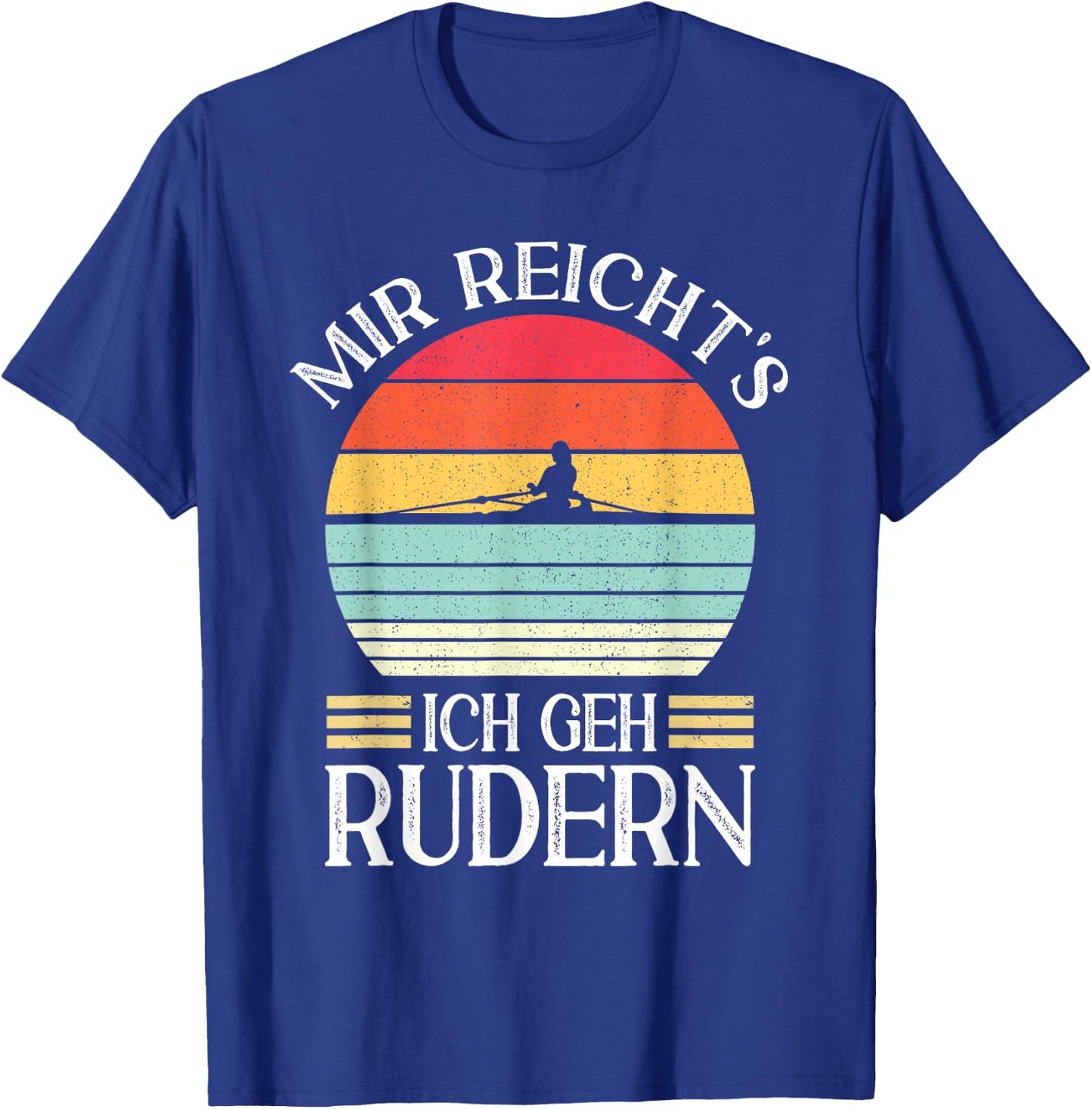Mir Reichts Ich Geh Rudern Women's Rowing , black T-Shirt - T-Shirt | Royal
