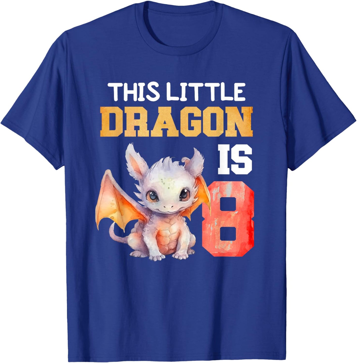 This Little Dragon is 8 Year Old Birthday Dragon 8th Girl T-Shirt - T-Shirt | Royal