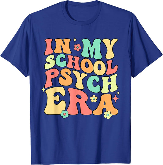 In My School Psych Era Psychologist Psychology Retro Groovy T-Shirt - T-Shirt | Royal