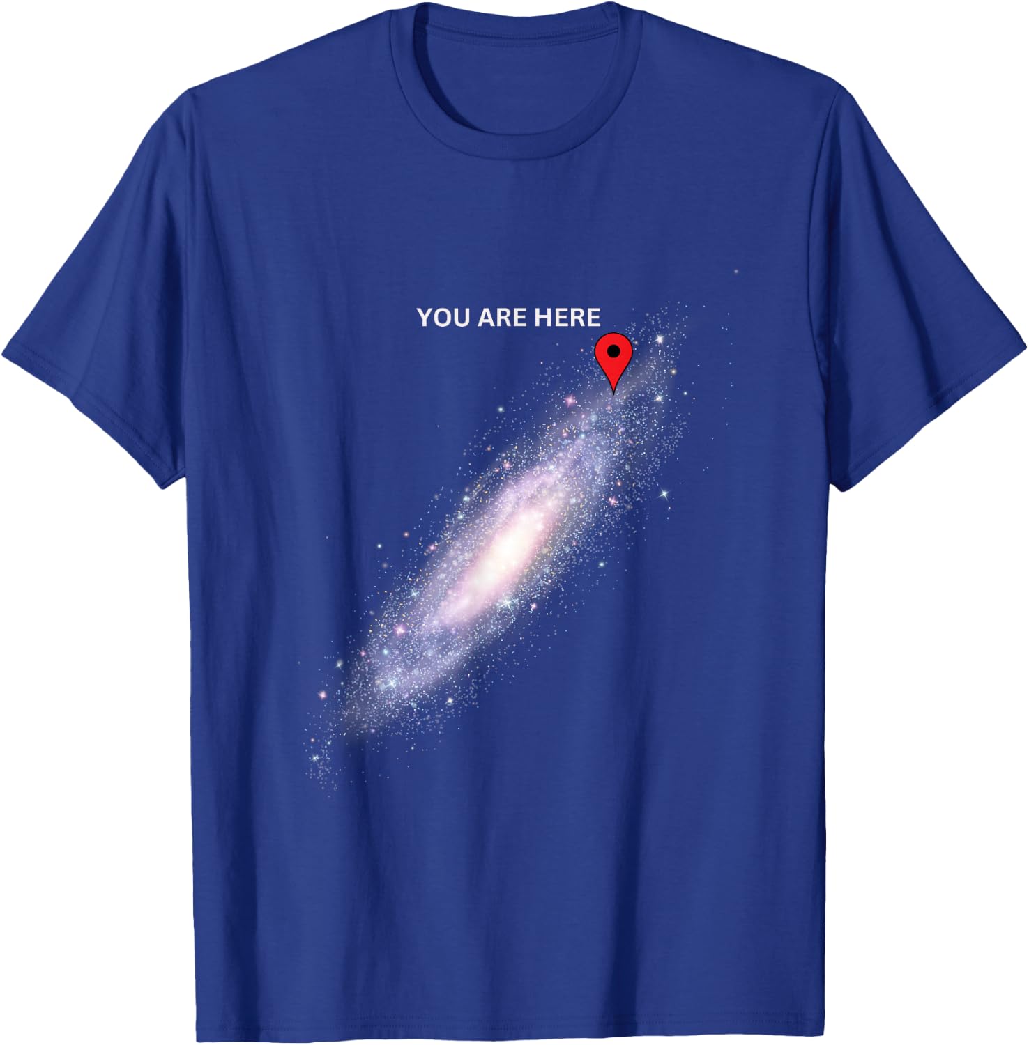 Galaxy Science Geek Du bist hier Space T-Shirt - T-Shirt | Royal