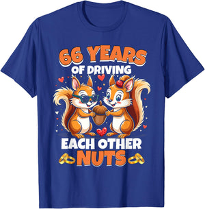 66th Wedding Anniversary 66 Years Of Driving Each Other Nuts T-Shirt - T-Shirt | Royal