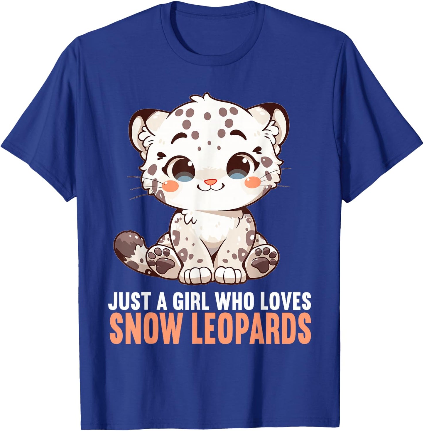 Just a Girl who loves Snow Leopards Lovers Snow Leopard T-Shirt - T-Shirt | Royal