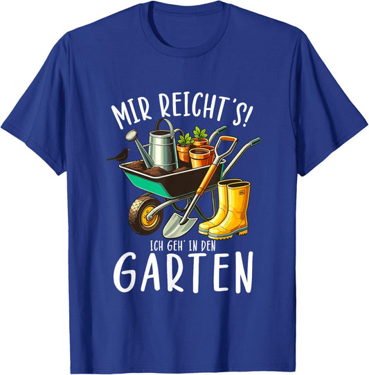 with German Text "Mir Reicht" Ich Geh In Den Garten Papa Mama Garten Gardener, black T-Shirt - T-Shirt | Royal