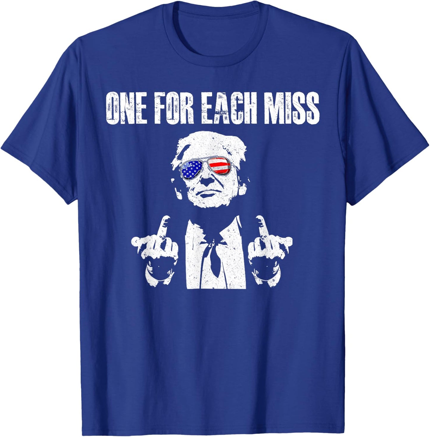 Trump One For Each Miss T-Shirt - T-Shirt | Royal