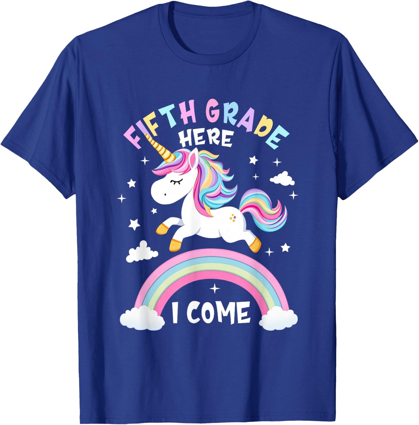 Fifth Grade Here I Come Unicorn First Day of 5th Grade Girls T-Shirt - T-Shirt | Royal