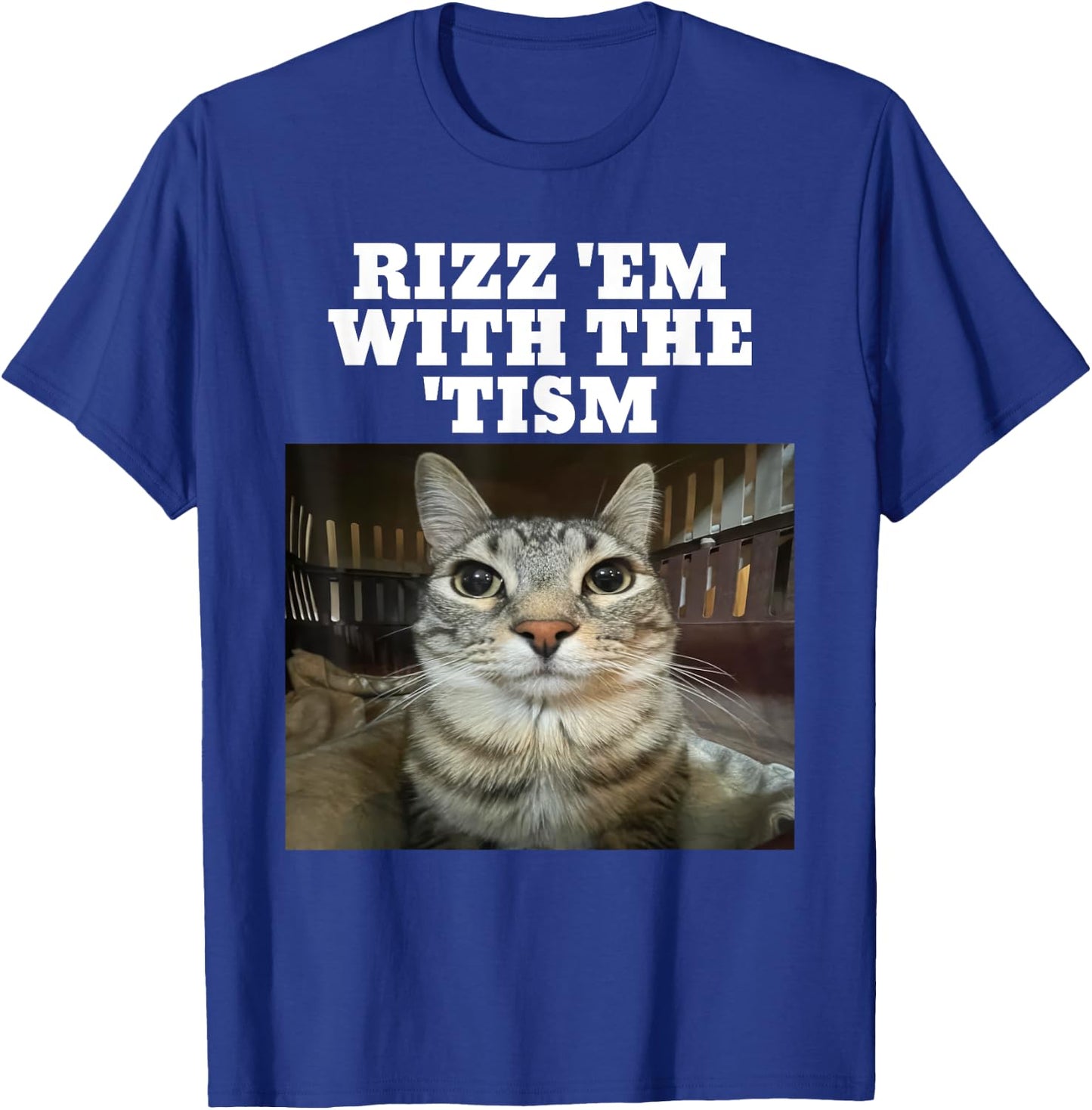 Rizz Em With The Tism Meme Autistic Cat Rizz Women Kids T-Shirt - T-Shirt | Royal