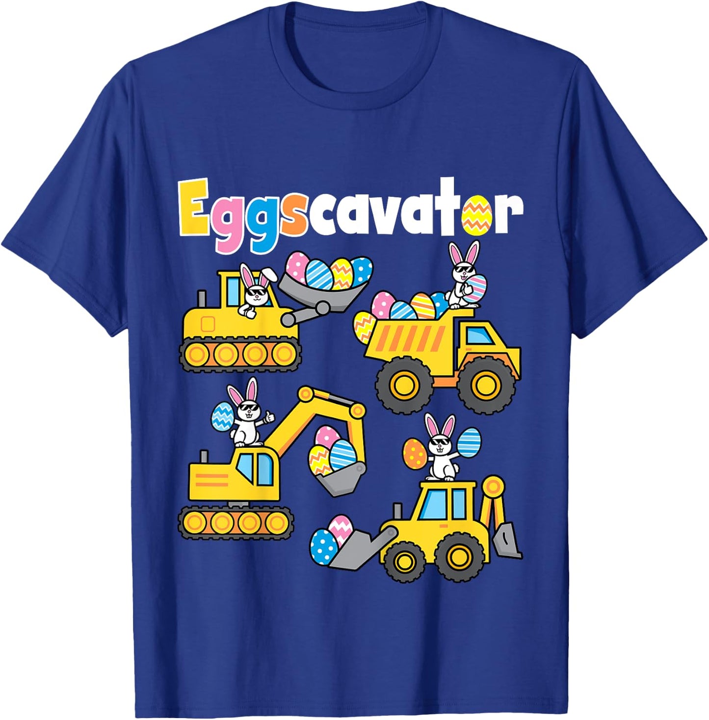 Kids Eggs Cavator Easter Egg Hunt Bunny Excavators Boys Toddler T-Shirt - T-Shirt | Royal
