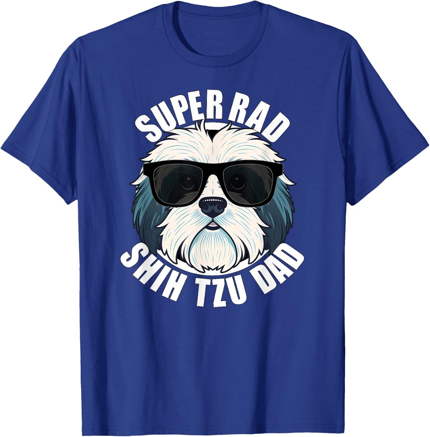 Shih Tzu Dad Funny Father’s Day Dog Dad Men’s T-Shirt - T-Shirt | Royal
