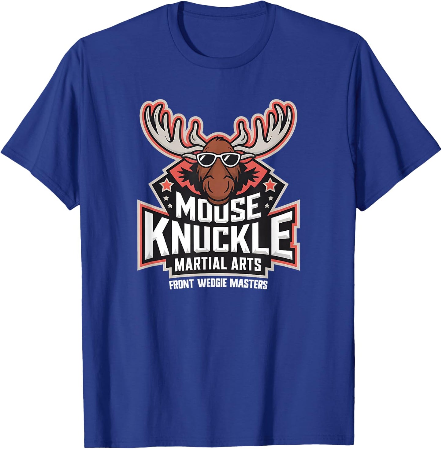 Moose Knuckle Martial Arts Adult Humor Moose Knuckle T-Shirt - T-Shirt | Royal