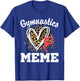Gymnastics Meme Leopard Heart Gymnast Matching Family T-Shirt - T-Shirt | Royal