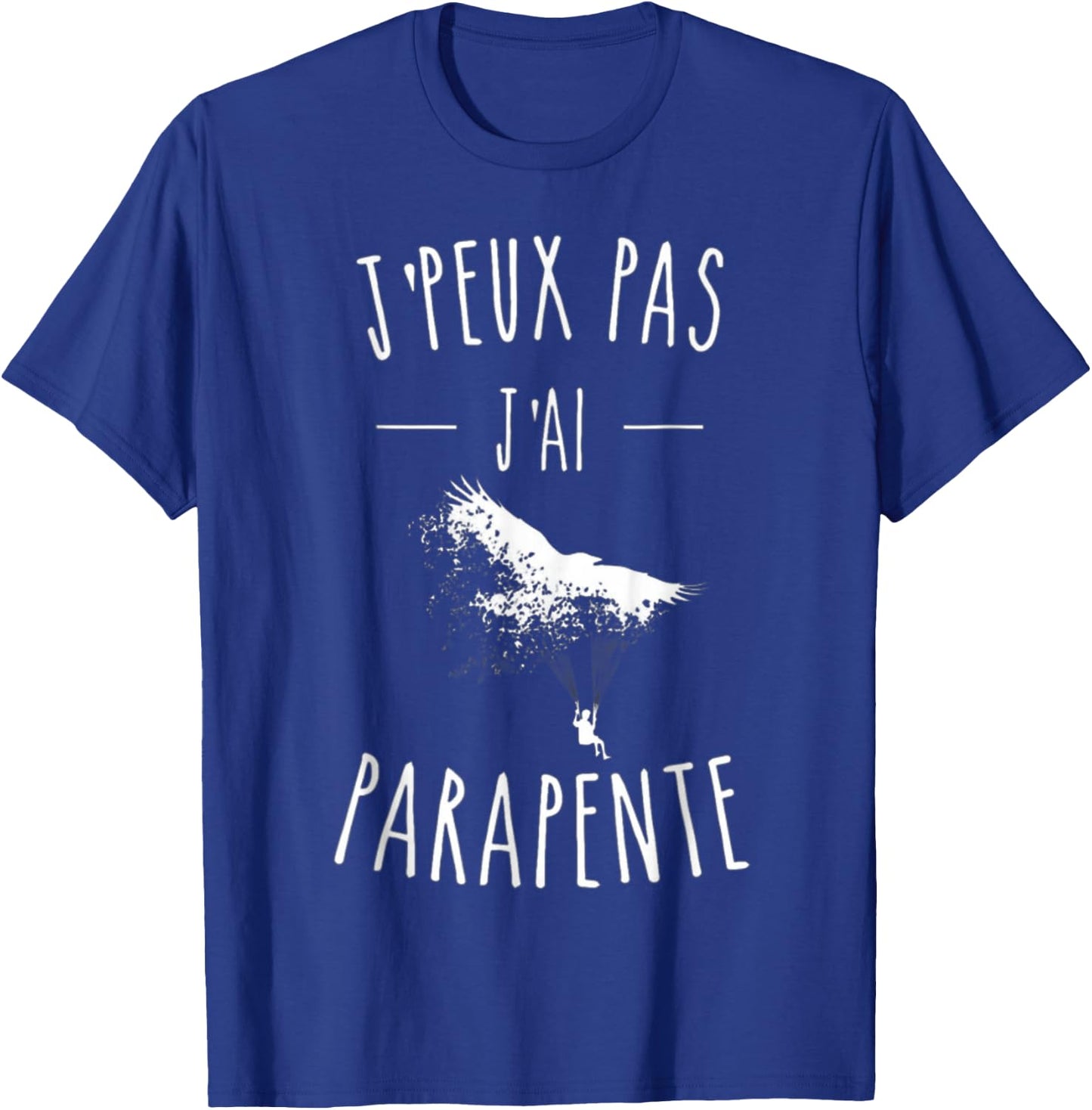 Je peux pas j'ai paragliding humour paragliding , Black, S T-Shirt - T-Shirt | Royal