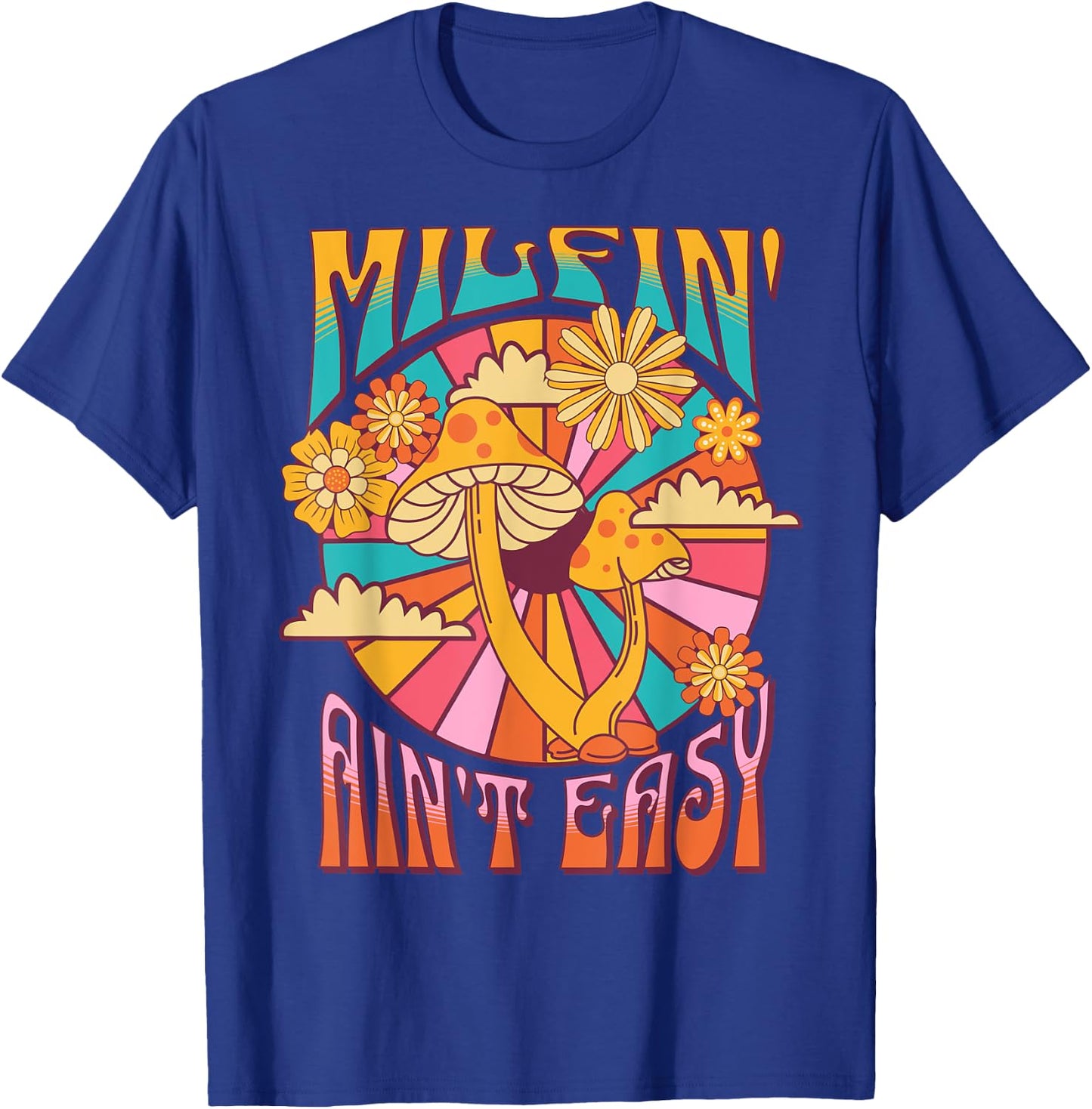 Milfin' Ain't Easy - Fit Hot Mom Milf for Mother's Day Funny T-Shirt - T-Shirt | Royal