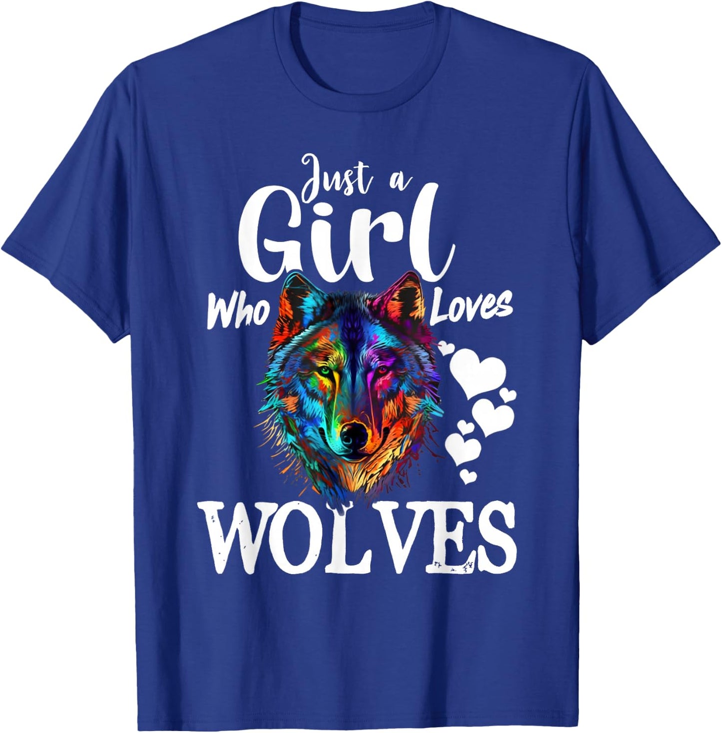 Just a Girl Who Loves Wolves Funny Women Wolf Lover T-Shirt - T-Shirt | Royal
