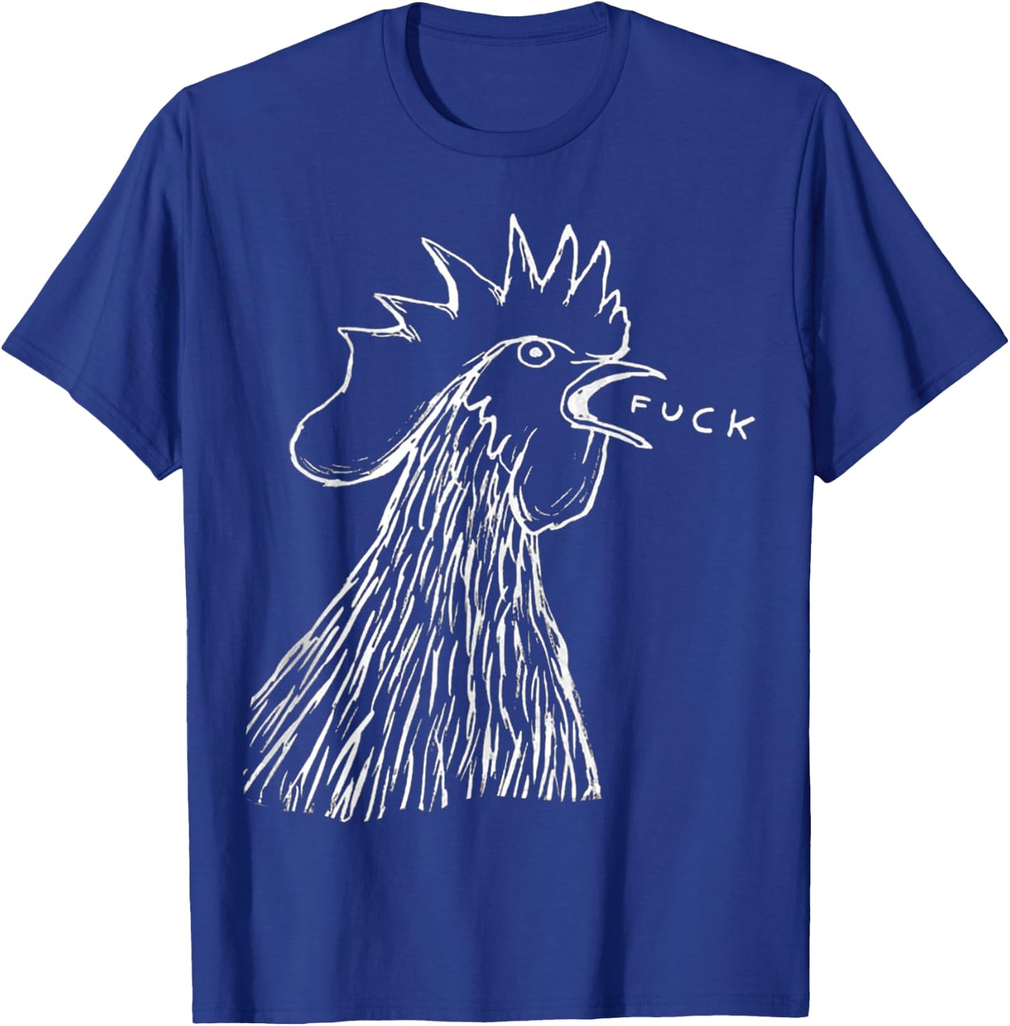 Bad - Chicken - Fuck - Rooster Yelling Art T-Shirt - T-Shirt | Royal