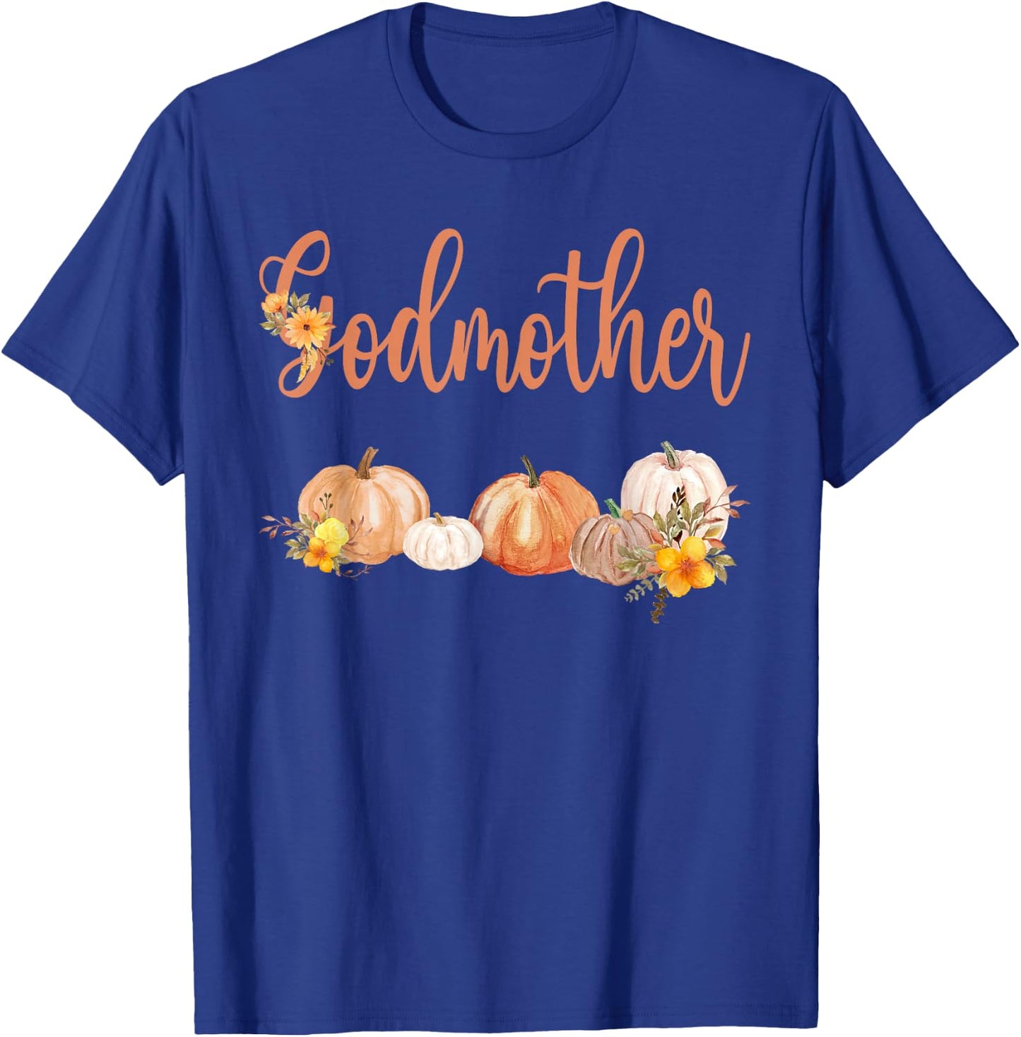 Godmother of Little Pumpkin First Birthday Autumn Pumpkin T-Shirt - T-Shirt | Royal