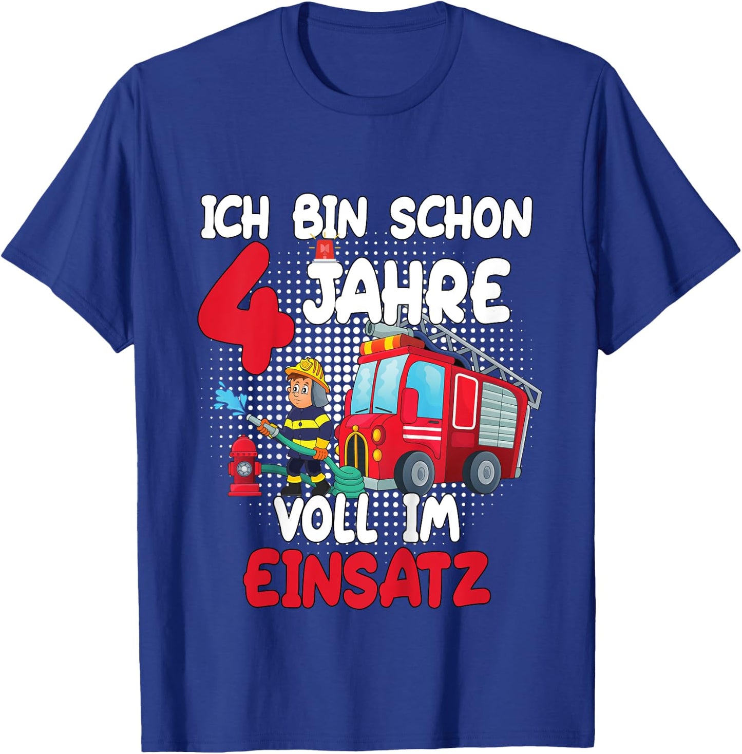 Kinder Geburtstag Ich Bin Schon 4 Jahre Voll Im Einsatz Feuerwehr T-Shirt - T-Shirt | Royal